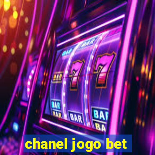 chanel jogo bet